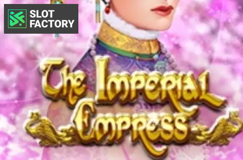 The Imperial Empress